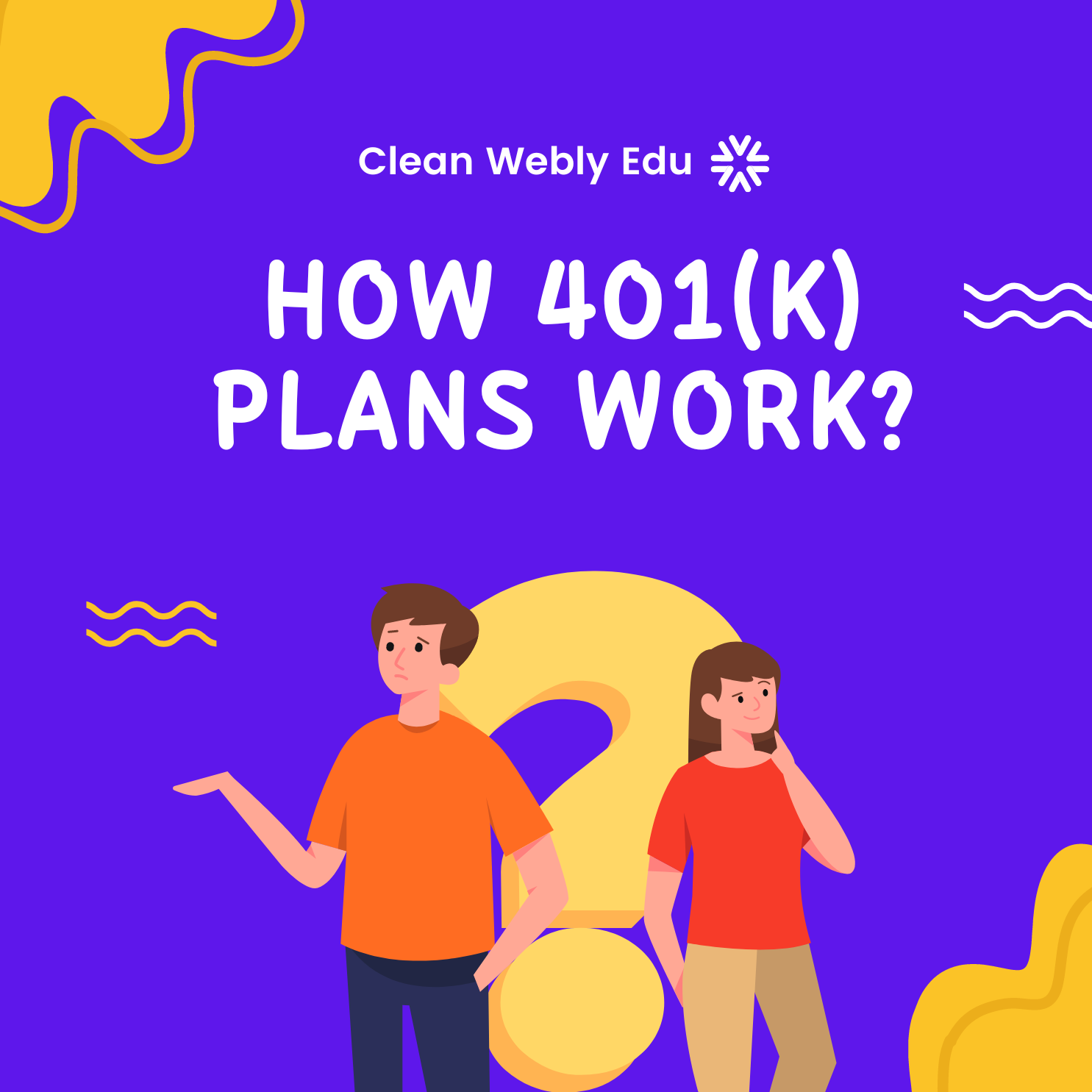 How Does 401K Plan Work